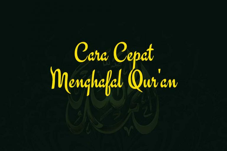 cara cepat menghafal quran