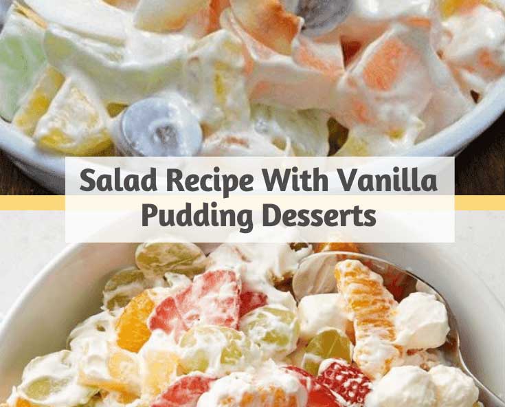 salad recipes with vanilla pudding